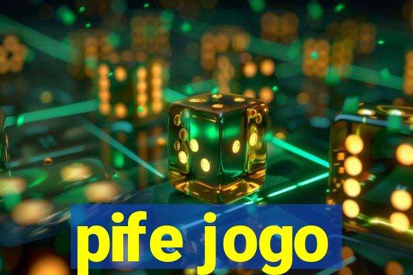 pife jogo